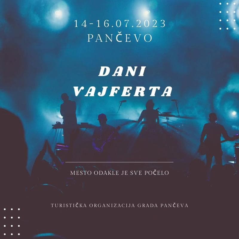 Dani Vajferta - Pančevo